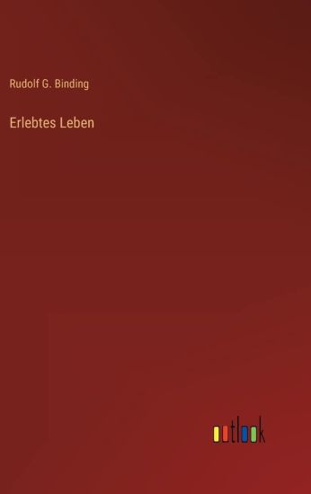 Erlebtes Leben