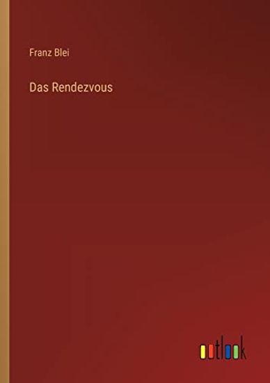 Das Rendezvous