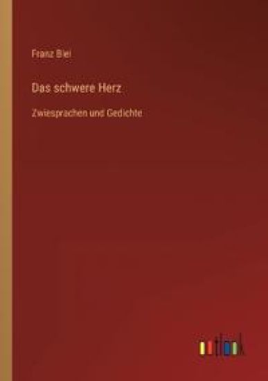 Das schwere Herz