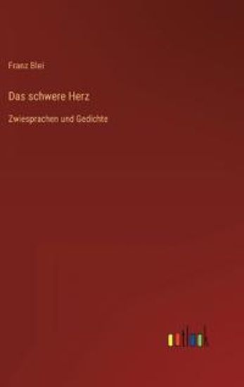 Das schwere Herz