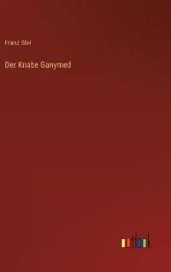 Der Knabe Ganymed