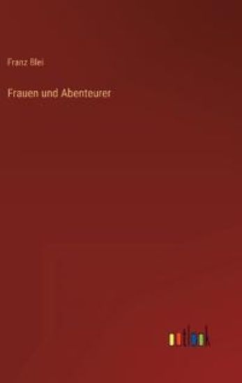 Frauen und Abenteurer