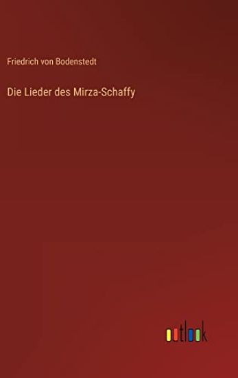 Die Lieder des Mirza-Schaffy