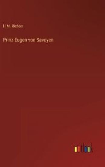 Prinz Eugen von Savoyen