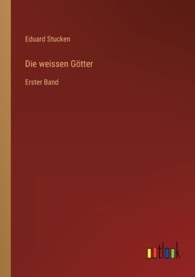 Die weissen Götter