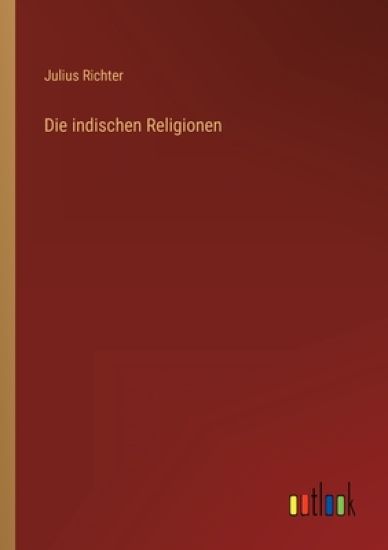 Die indischen Religionen