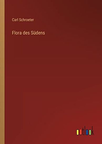Flora des Südens