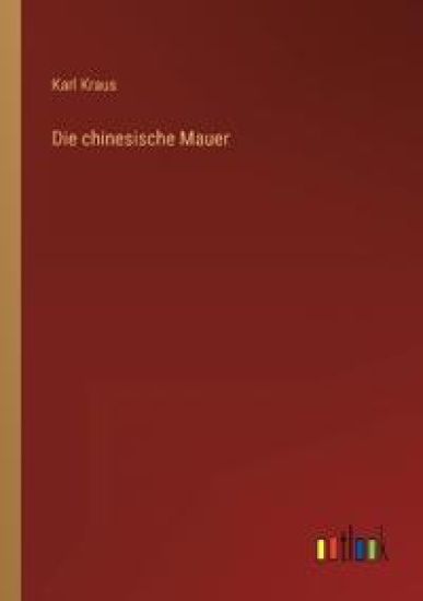 Die chinesische Mauer