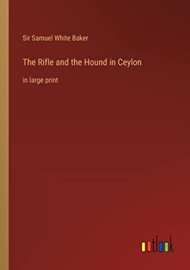 The Rifle and the Hound in Ceylon