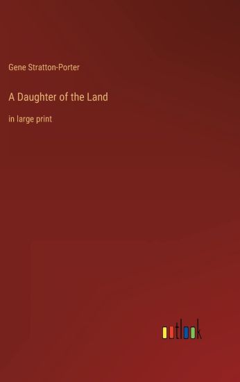 A Daughter of the Land