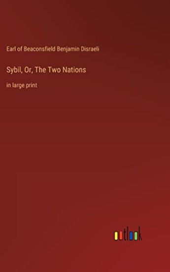 Sybil, Or, The Two Nations