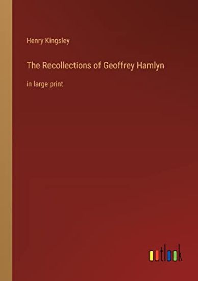 The Recollections of Geoffrey Hamlyn