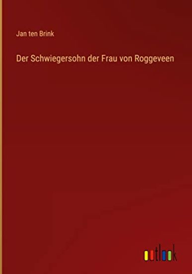 Der Schwiegersohn der Frau von Roggeveen