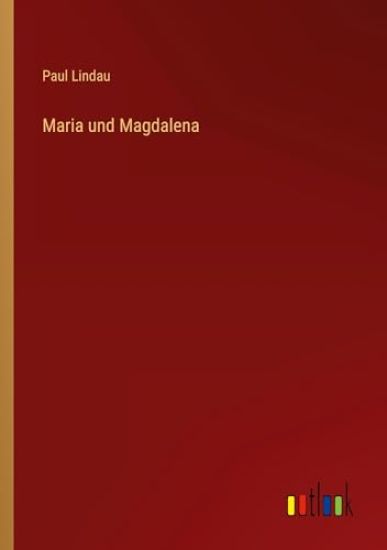 Maria und Magdalena