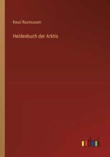 Heldenbuch der Arktis