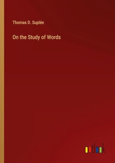 On the Study of Words