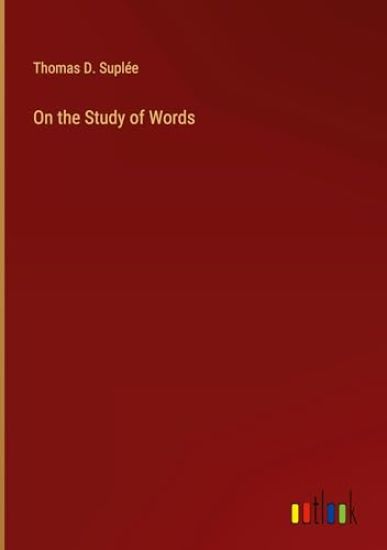 On the Study of Words