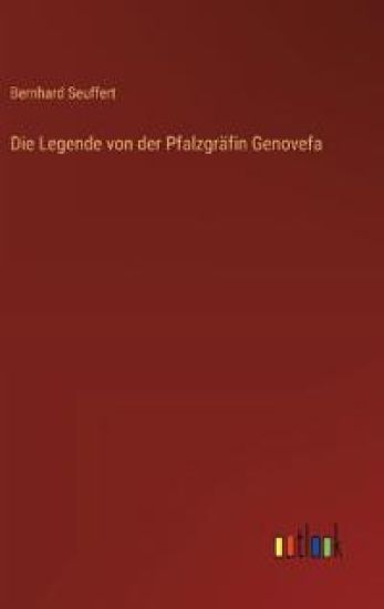 Die Legende von der Pfalzgr?fin Genovefa