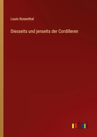 Diesseits und jenseits der Cordilleren