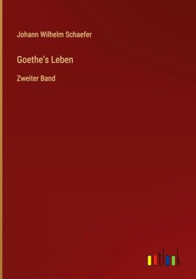 Goethe's Leben