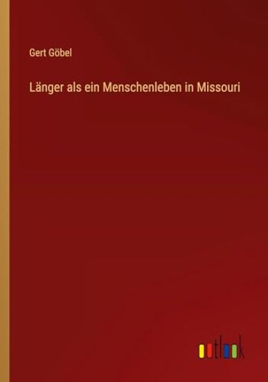 L?nger als ein Menschenleben in Missouri