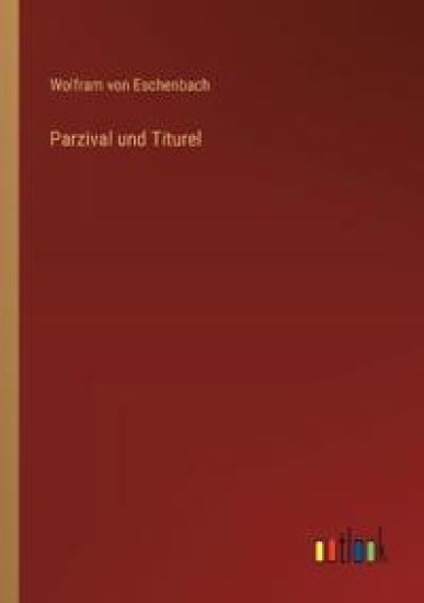 Parzival und Titurel