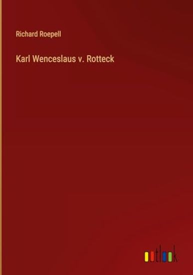 Karl Wenceslaus v. Rotteck