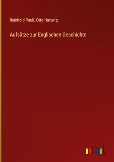 Aufsätze zur Englischen Geschichte