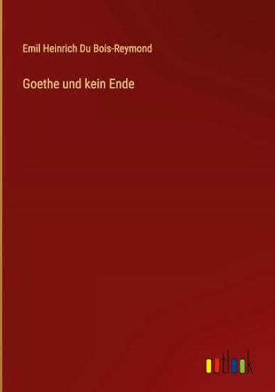 Goethe und kein Ende