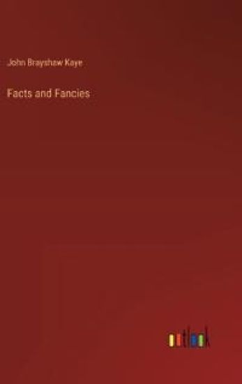 Facts and Fancies