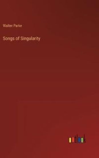 Songs of Singularity