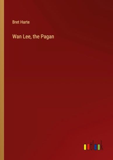 Wan Lee, the Pagan