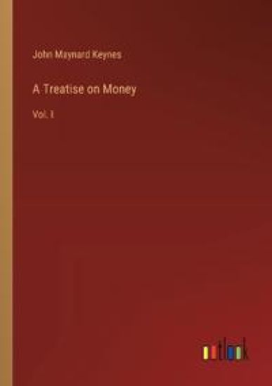A Treatise on Money