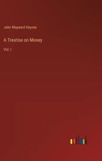 A Treatise on Money