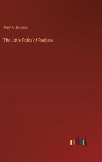 The Little Folks of Redbow