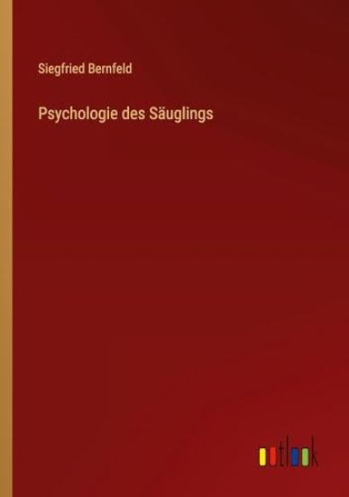 Psychologie des Säuglings