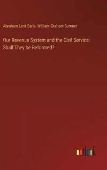 Our Revenue System and the Civil Service