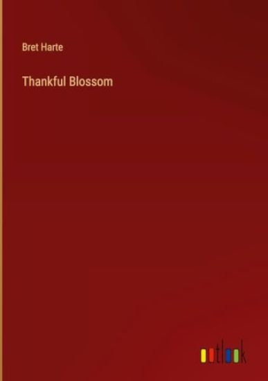 Thankful Blossom