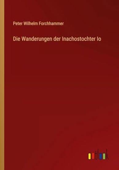 Die Wanderungen der Inachostochter Io