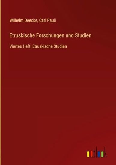 Etruskische Forschungen und Studien