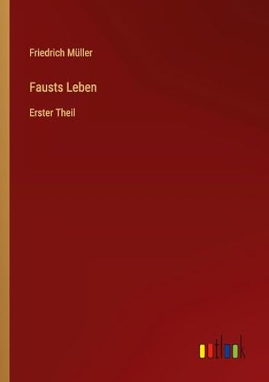 Fausts Leben