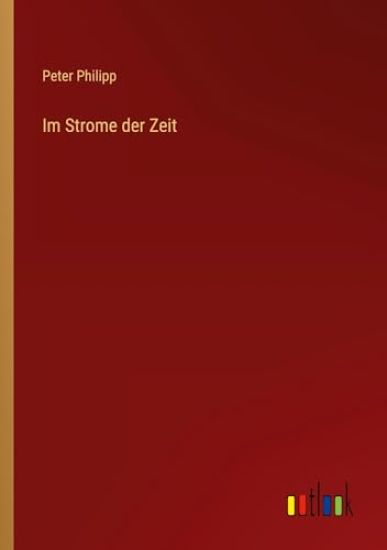 Im Strome der Zeit