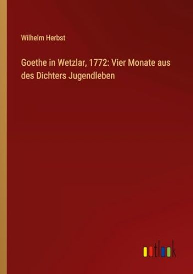 Goethe in Wetzlar, 1772