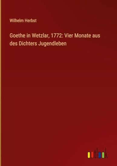 Goethe in Wetzlar, 1772