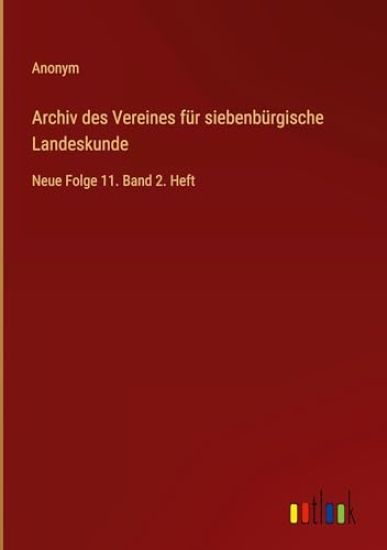 Archiv des Vereines f?r siebenb?rgische Landeskunde
