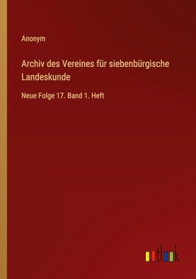 Archiv des Vereines f?r siebenb?rgische Landeskunde