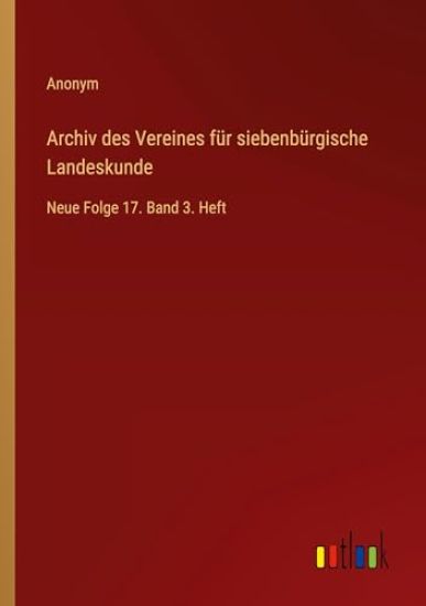 Archiv des Vereines f?r siebenb?rgische Landeskunde