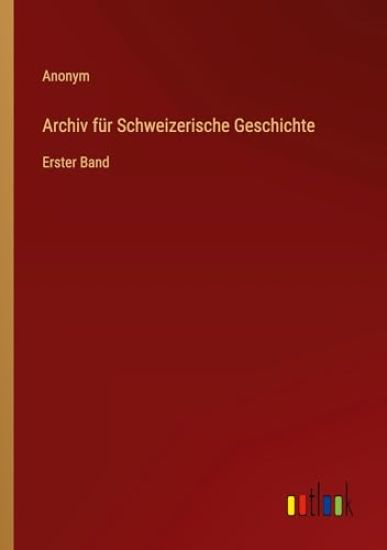Archiv f?r Schweizerische Geschichte