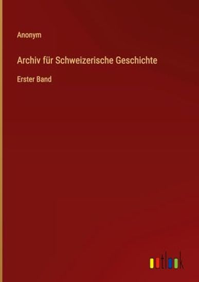 Archiv f?r Schweizerische Geschichte