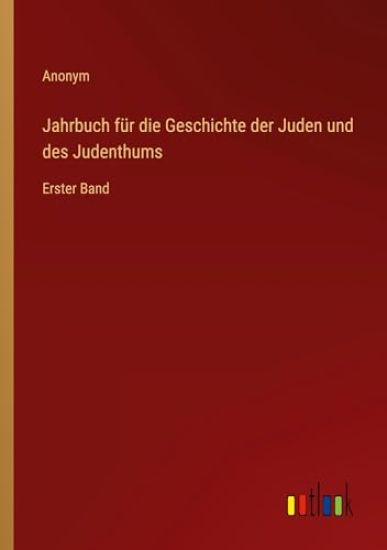 Jahrbuch f?r die Geschichte der Juden und des Judenthums